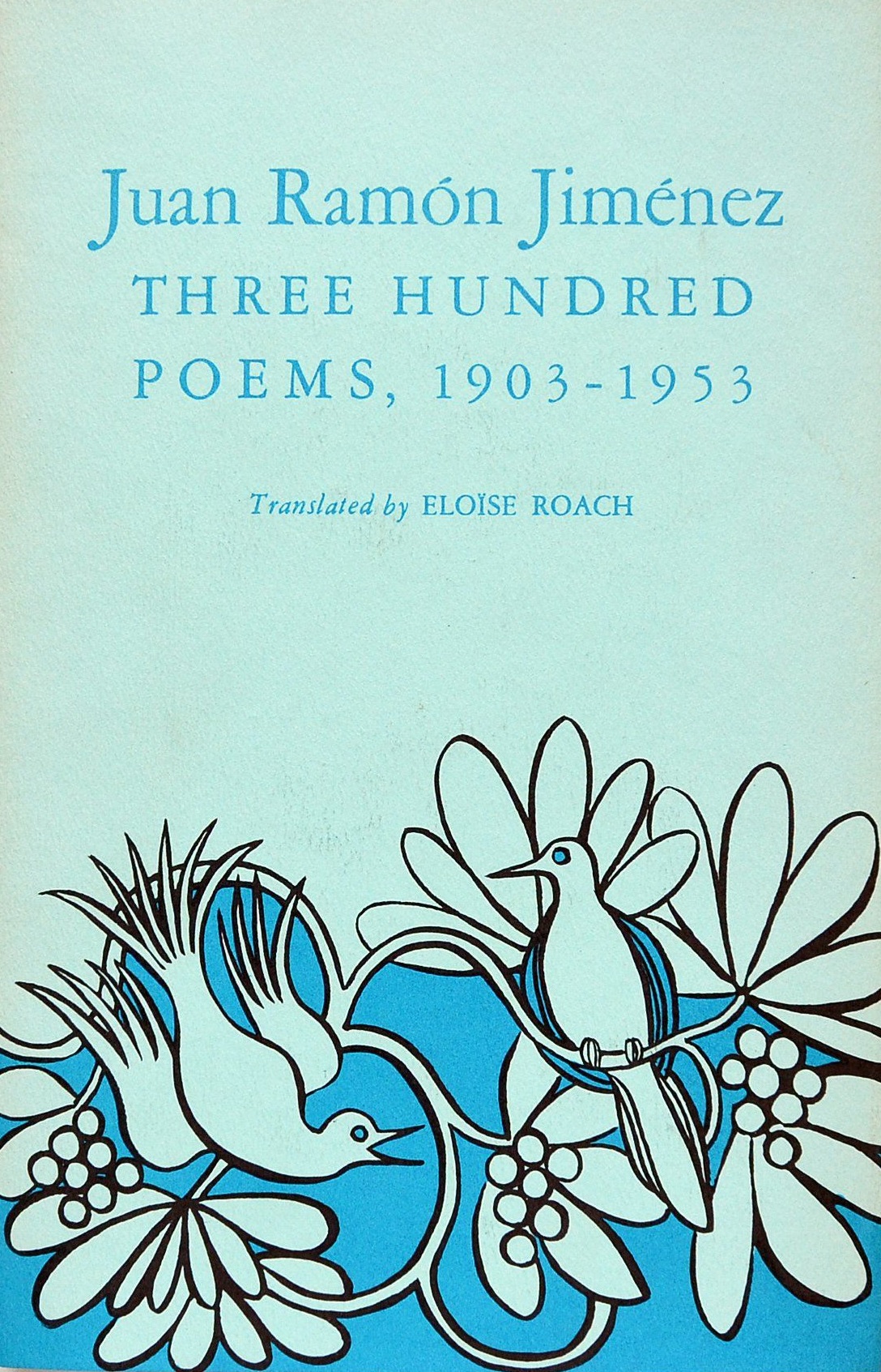 Three Hundred Poems, 1903-1953 (Hardcover)