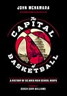 The Capital of Basketball by John McNamara