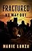 Fractured: No Way Out