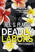 Deadly Labors