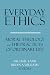 Everyday Ethics: Moral Theo...