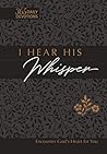 I Hear His Whispe...