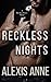 Reckless Nights (The Reckless Duet Book 3)