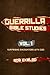 Guerrilla Bible Studies: Vo...