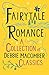 Fairytale Romance: A Collection of Debbie Macomber Classics: Some Kind of Wonderful / Almost Paradise / Cindy and the Prince