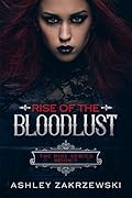 Rise of the Blood Lust