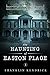 The Haunting of Easton Plac...