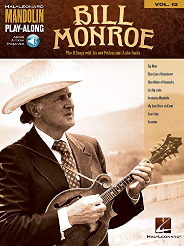 Bill Monroe: Mandolin Play-Along Volume 12 (Hal Leonard Mandolin Play-along)