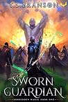 Sworn Guardian (Forbidden Magic, #1) Sworn Guardian (Forbidden Magic, #1)