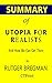 Summary of Utopia for Reali...