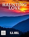 Haunting Love