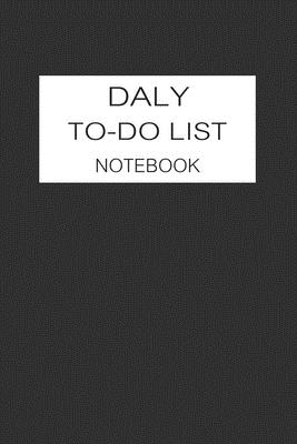 Daily To Do List Notebook To Do List Notebook Daily Work Task Checklist Daily Task Planner Checklist Planner School Home Office Time Management Black And White Cover By Not A Book