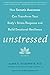 Unstressed: How Somatic Awareness Can Transform Your Body's Stress Response and Build Emotional Resilience