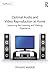 Optimal Audio and Video Reproduction at Home: Improving the Listening and Viewing Experience