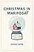 Christmas in Mariposa: Sket...