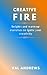 Creative Fire: Insights and...