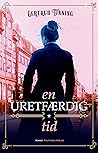 En uretfærdig tid (Anna og Dagmar-serien, #1)