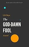 The God-Damn Fool