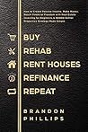 Buy, Rehab, Rent ...