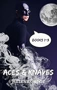 Aces and Knaves: Books 1-3