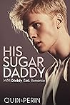 His Sugar Daddy by Quin