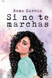Si no te marchas (Paperback)