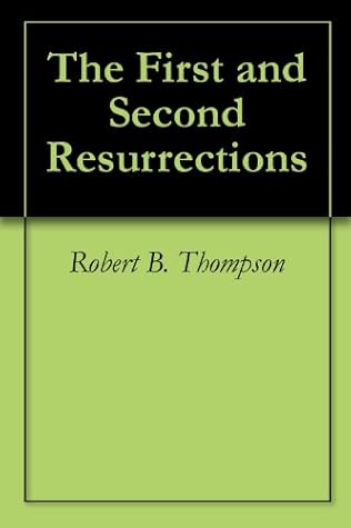The First and Second Resurrections
