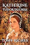 Katherine - Tudor...