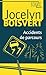 Accidents de parcours by Jocelyn Boisvert