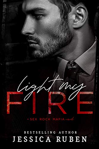 Light My Fire (Mafia Kingdom, #1)