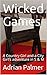 Wicked Games: A Country Gir...