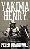 Yakima Henry: Vol...