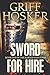 Sword for Hire (Border Knight, #1)
