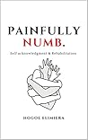 Painfully Numb