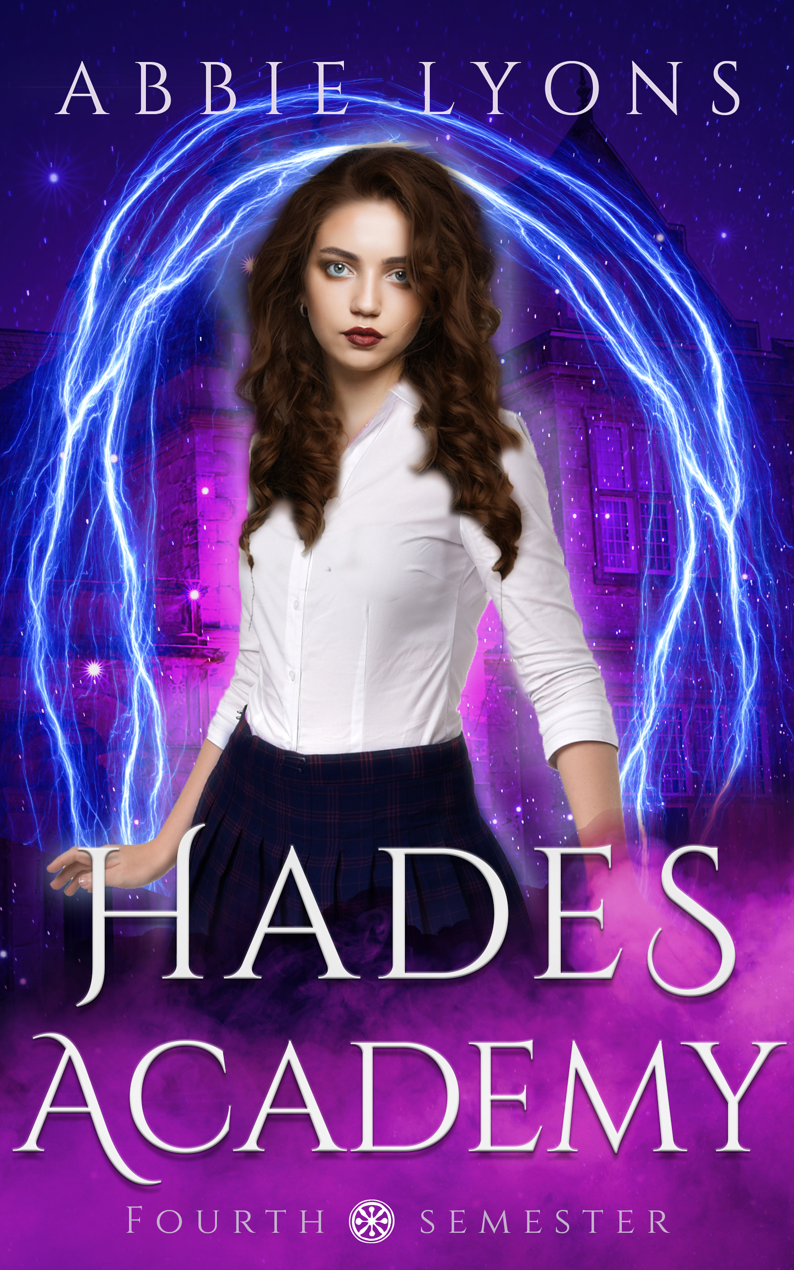 Hades Academy: Fourth Semester (Hades Academy #4)