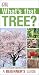 What's that Tree? by Tony   Russell