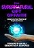The Supernatural Gift of Fa...
