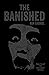 The Banished (The Bucharest...