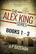 The Alex King Series: Books 1 - 3