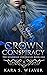 Crown of Conspiracy (The Il...