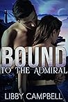 Bound to the Admiral