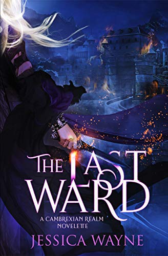 The Last Ward (Cambrexian Realm #0.5)