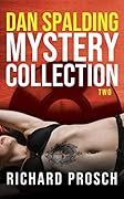 Dan Spalding Mystery Collection: Volume 2