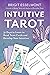 Intuitive Tarot: 31 Days to...