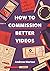 How to commission better vi...