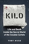 Kilo: Life and De...