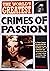 The World's Greatest Crimes of Passion