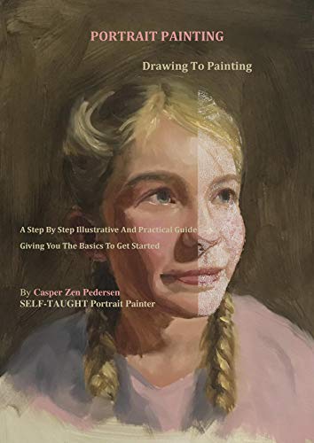 Portrait Painting - Drawing To Painting (Kindle Edition)