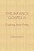 The Infancy Gospels: Explor...