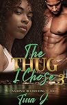 The Thug I Chose 3